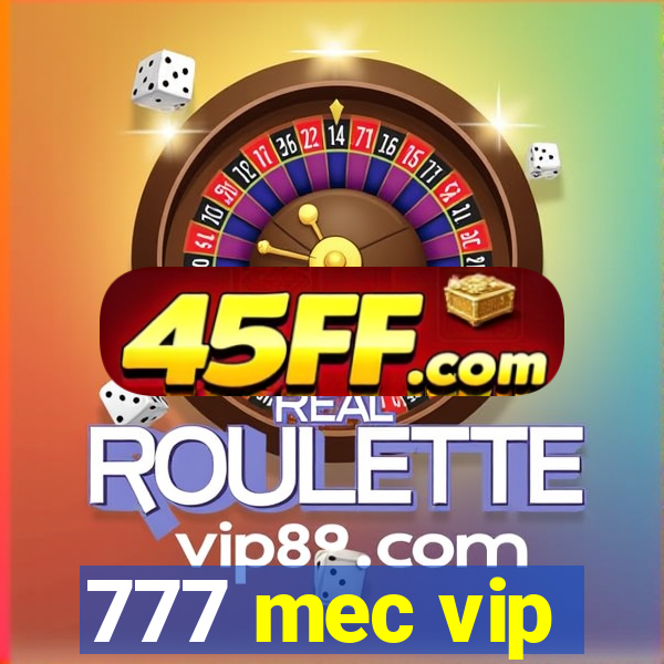 777 mec vip